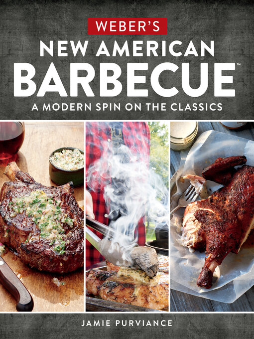 Title details for Weber's New American Barbecue by Jamie Purviance - Available